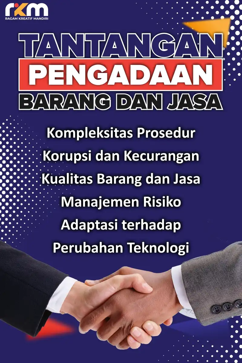 Tantangan Pengadaan Barang dan Jasa